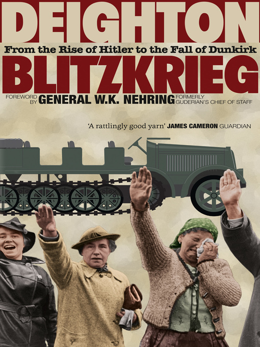 Title details for Blitzkrieg by Len Deighton - Available